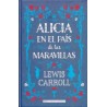 ALICIA EN EL PAIS DE LAS MARAVILLAS (PASTA DURA)