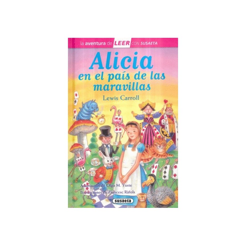 ALICIA EN EL PAIS DE LAS MARAVILLAS (PASTA DURA INFANTIL)