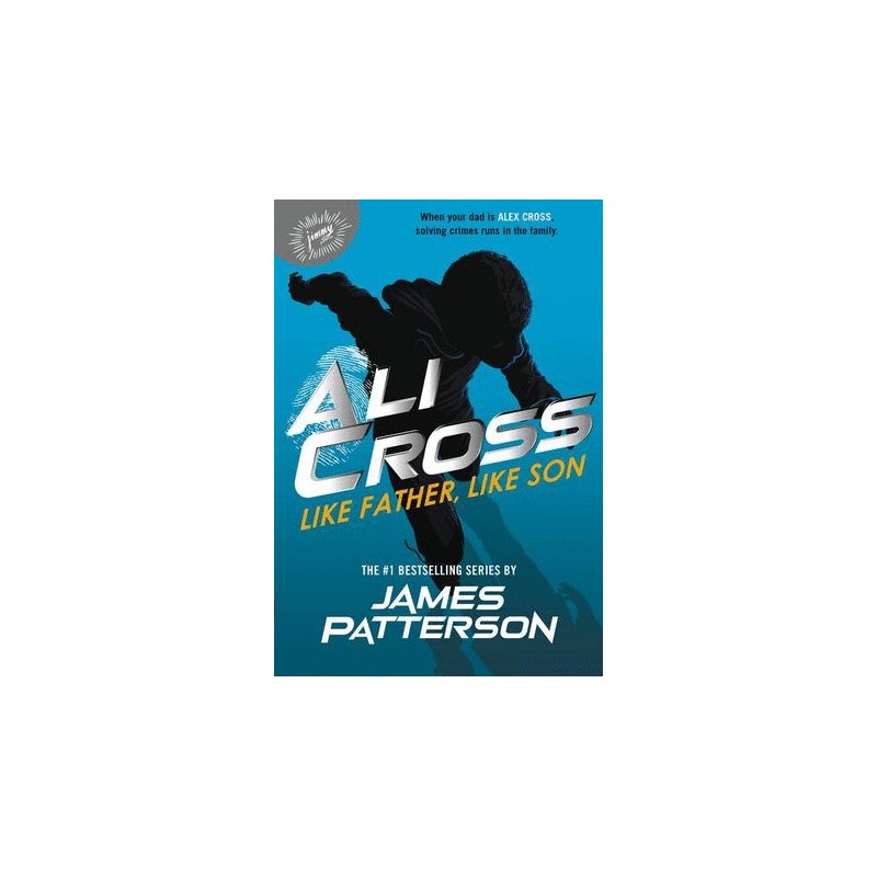 ALI CROSS (INGLES). LIKE FATHER LIKE SON