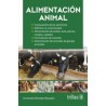 ALIMENTACION ANIMAL. COMPOSICION DE LOS ALIMENTOS/ADITIVOS NO NUTRICIONALES/ALIMENTACION DE CERDOS. AVES, PERROS, CONEJOS, CABAL