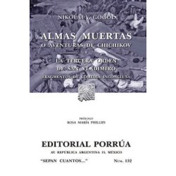 ALMAS MUERTAS O AVENTURAS DE CHICHIKOV / LA TERCERA ORDEN DE SAN VLADIMIRO. FRAGMENTOS DE COMEDIA INCONCLUSA