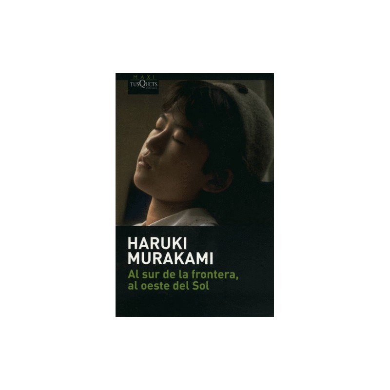 AL SUR DE LA FRONTERA AL OESTE DEL SOL (BOLSILLO)