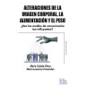 ALTERACIONES DE LA IMAGEN CORPORAL LA ALIMENTACION Y EL PESO