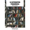 ALTERNATIVA PEDAGOGICA LA