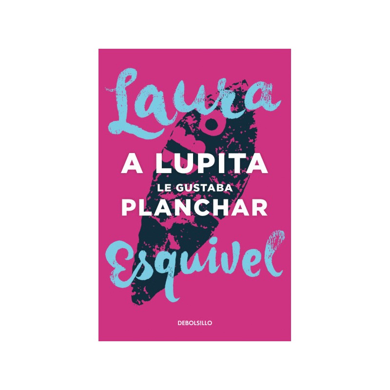 A LUPITA LE GUSTABA PLANCHAR