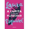 A LUPITA LE GUSTABA PLANCHAR