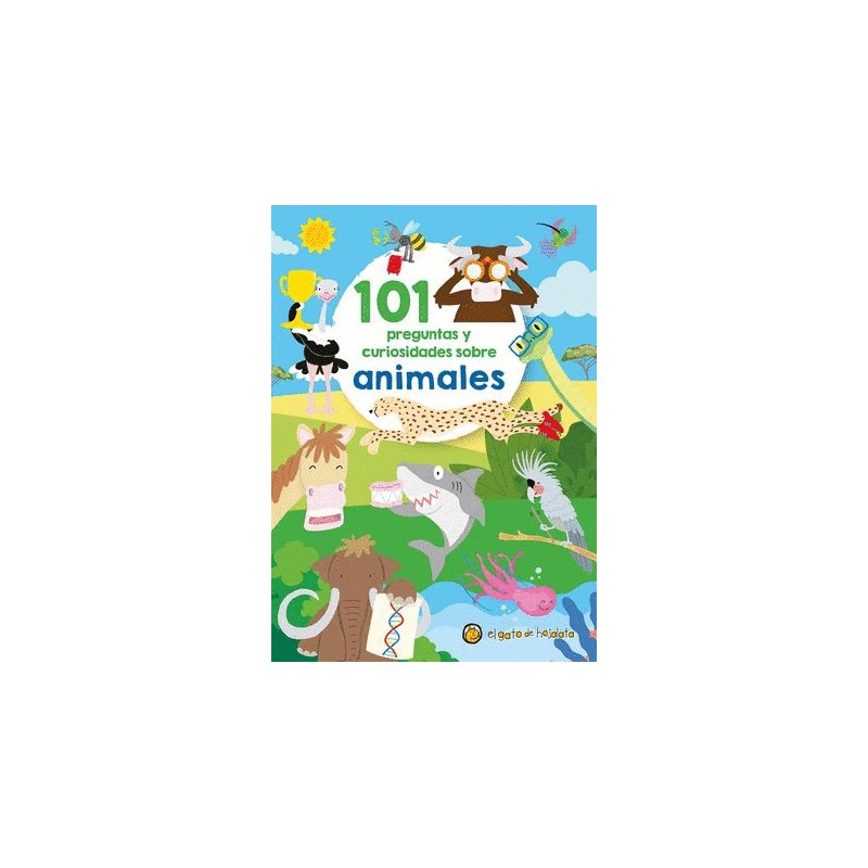 101 PREGUNTAS Y CURIOSIDADES SOBRE ANIMALES