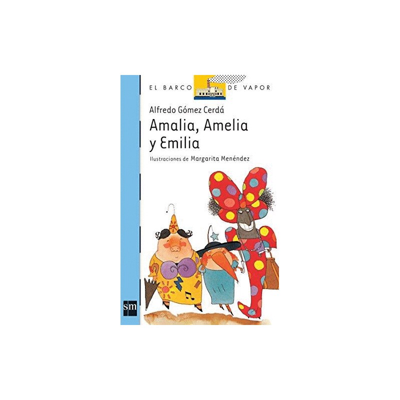 AMALIA AMELIA Y EMILIA