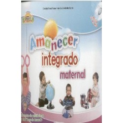 AMANECER INTEGRADO MATERNAL. SECUENCIAS DE ACTIVIDADES DE LAS TRES AREAS DE DESARROLLO