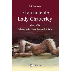 AMANTE DE LADY CHATTERLEY EL. PROLOGO Y TRADUCCION GERARDO DE LA TORRE