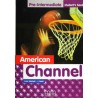 AMERICAN CHANNEL PRE INTERMEDIATE STUDENTS BOOK