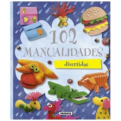 102 MANUALIDADES DIVERTIDAS