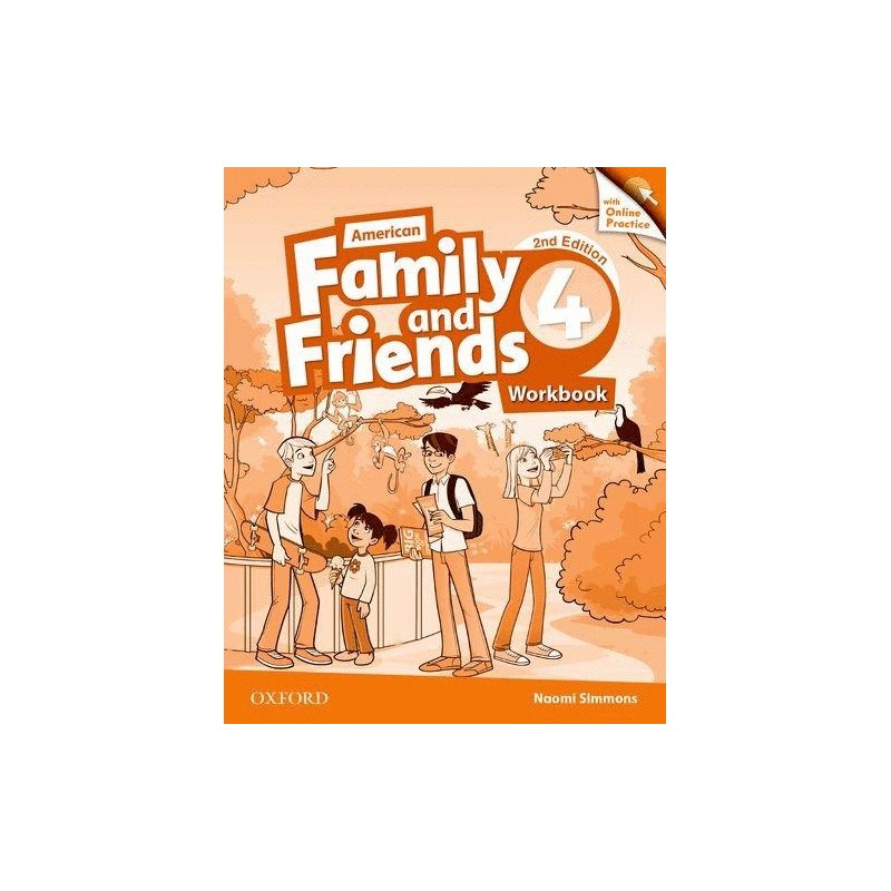 AMERICAN FAMILY AND FRIENDS 4 WORKBOOK WITH ONLINE PRACTICE