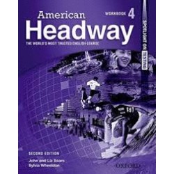 AMERICAN HEADWAY 4 WORKBOOK. THE WORLDS MOST TRUSTED ENGLISH COURSE