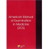 AMERICAN MANUAL OF EXAMINATION IN MEDICINE (2CS)