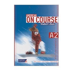 AMERICAN ON COURSE A2 STUDENT BOOK (PRE INTERMEDIATE)