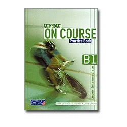 AMERICAN ON COURSE B1 PRACTICE BOOK (LOWER INTERMEDIATE)