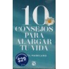 10 CONSEJOS PARA ALARGAR TU VIDA