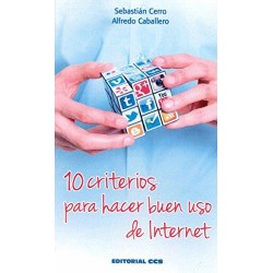10 CRITERIOS PARA HACER BUEN USO DE INTERNET