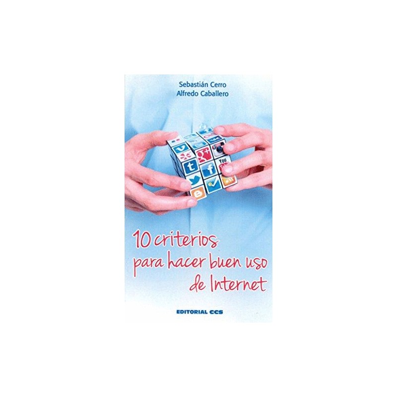 10 CRITERIOS PARA HACER BUEN USO DE INTERNET