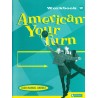 AMERICAN YOUR TURN 2 WORKBOOK