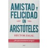 AMISTAD Y FELICIDAD EN ARISTOTELES