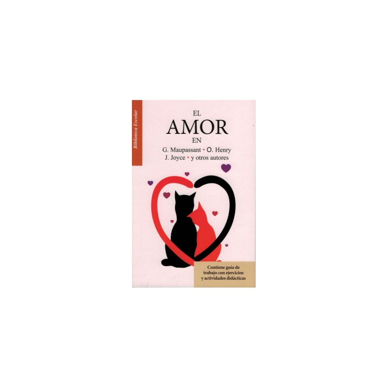 AMOR EL. EN MAUPASSANT  HENRY   JOYCE  Y OTROS AUTORES