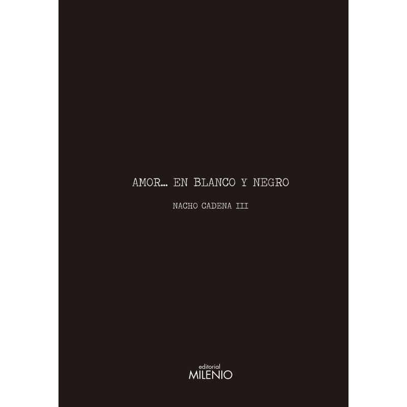 AMOR EN BLANCO Y NEGRO