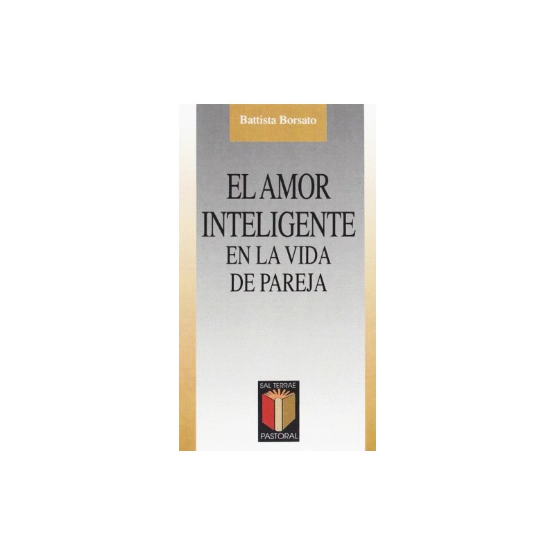 AMOR INTELIGENTE EN LA VIDA DE PAREJA EL