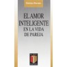 AMOR INTELIGENTE EN LA VIDA DE PAREJA EL