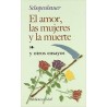 AMOR LAS MUJERES Y LA MUERTE EL