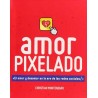 AMOR PIXELADO