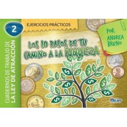 10 PASOS DE TU CAMINO A LA RIQUEZA 2 CUADERNOS DE TRABAJO DE LA LEY DE ATRACCION LOS