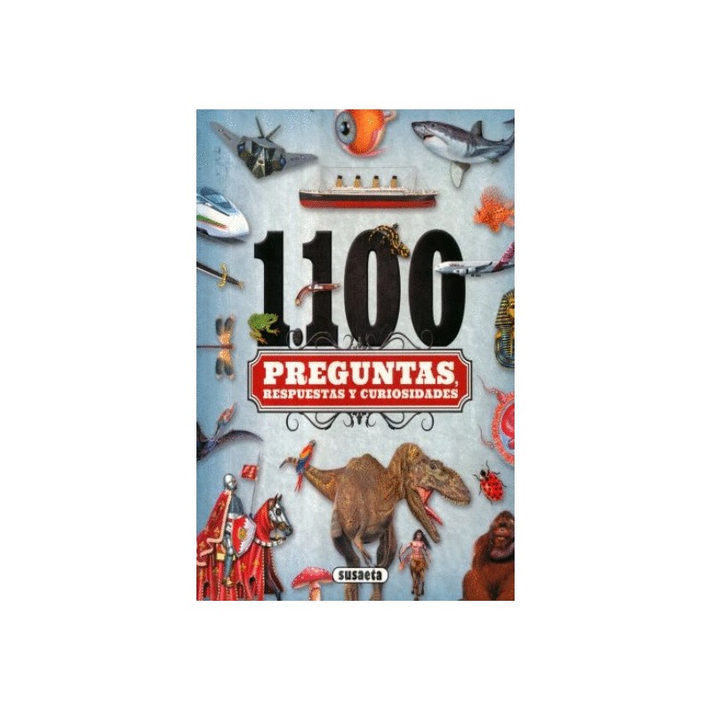 1100 PREGUNTAS RESPUESTAS Y CURIOSIDADES