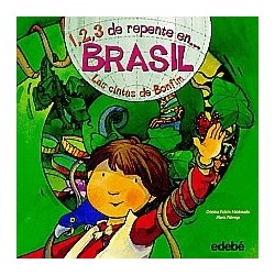 1 2 3 DE REPENTE EN BRASIL LAS CINTAS DE BONFIM