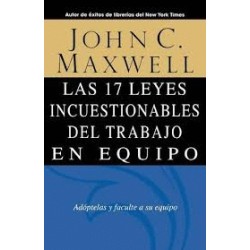 17 LEYES INCUESTIONABLES DEL TRABAJO EN EQUIPO