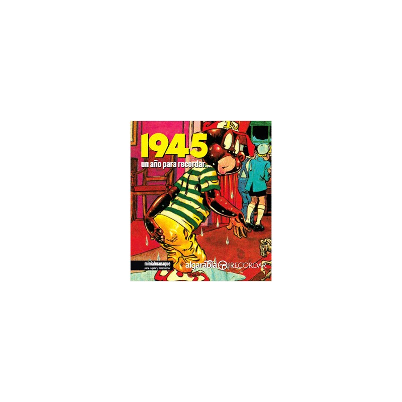 1945 UN AÑO PARA RECORDAR