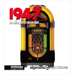 1947 UN AÑO PARA RECORDAR