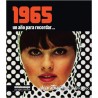1965 UN AÑO PARA RECORDAR