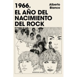 1966 EL AÑO DEL NACIMIENTO DEL ROCK