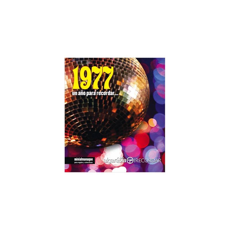 1977 UN AÑO PARA RECORDAR